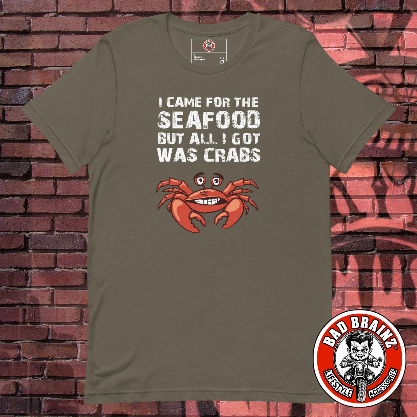 I came for the SEAFOOD, but all I got was CRABS t-shirt