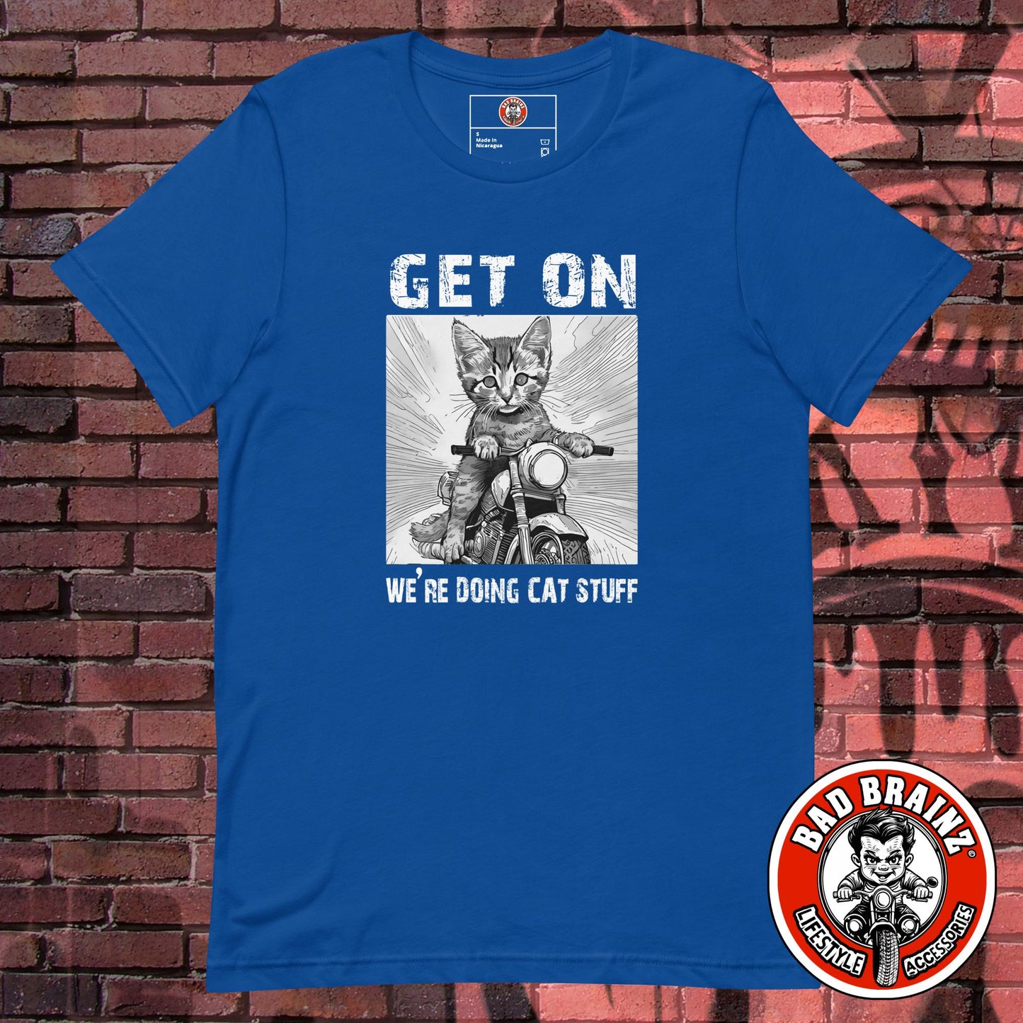 "Get on, We're Doing CAT STUFF" t-shirt - Bad Brainz Lifestyle Accessories